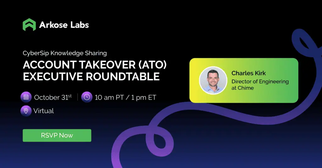 Account Takeover (ATO) Executive Roundtable