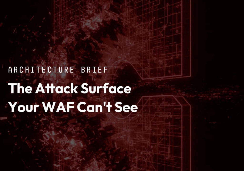 Arkose-Labs-Attack-Surface-WAF-Cant-See-Architecture-Brief-Cover-Image