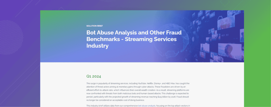 Bot Abuse Analysis and Other Fraud Benchmarks – Streaming Services Industry
