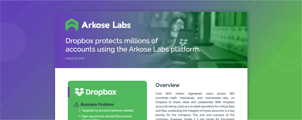Dropbox Protects Millions of Accounts Using the Arkose Bot Manager Platform