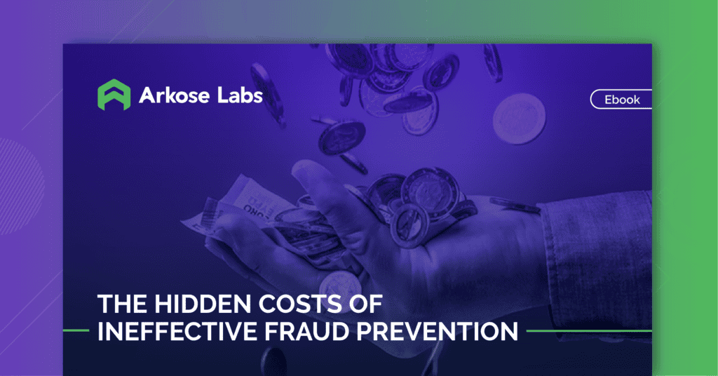 eBook – The Hidden Costs of Ineffective Fraud Prevention