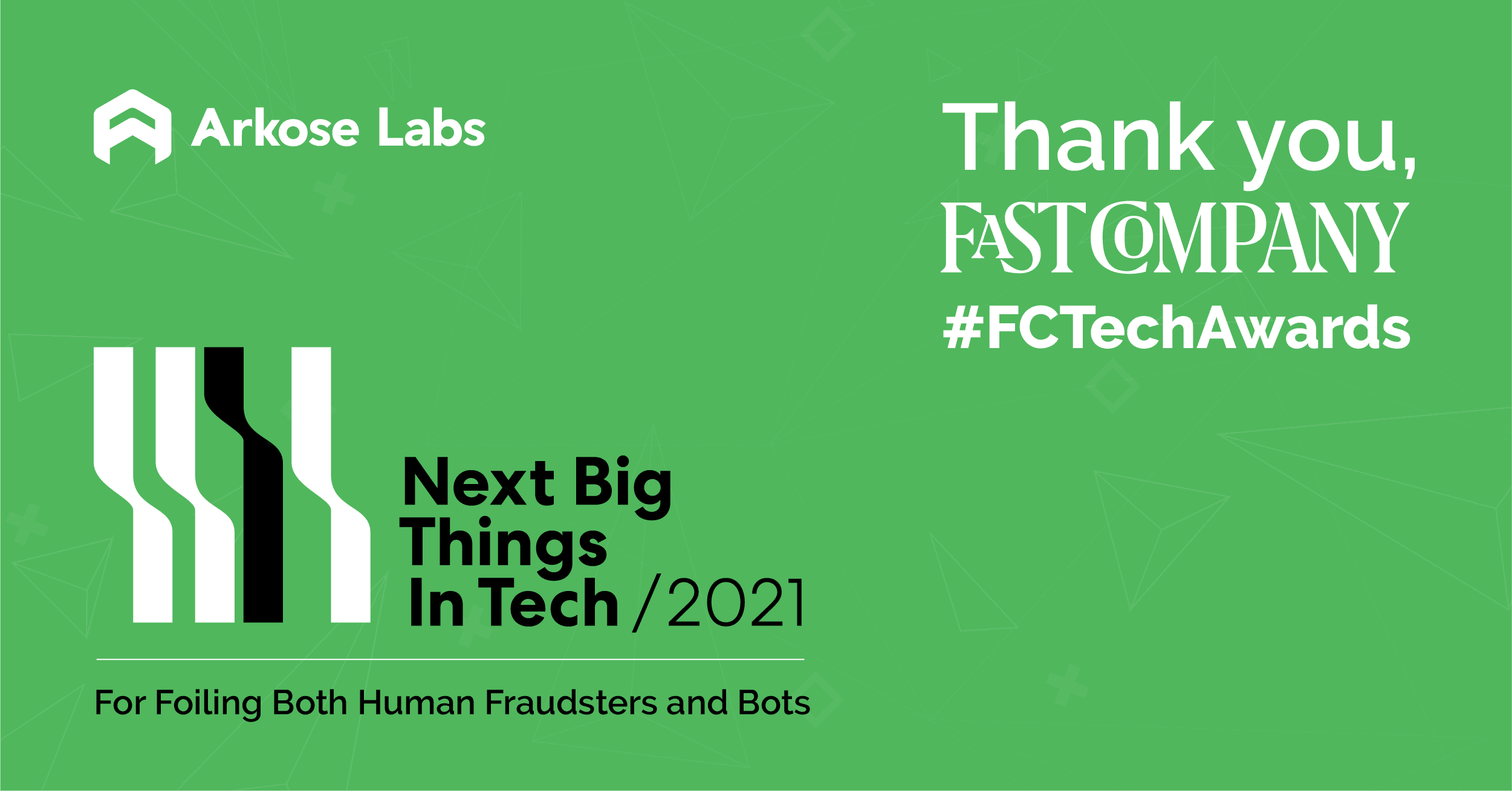 Read more about the article Arkose Labs Named AI and Data Winner in Fast Company’s First-Ever List of the Next Big Things in Tech