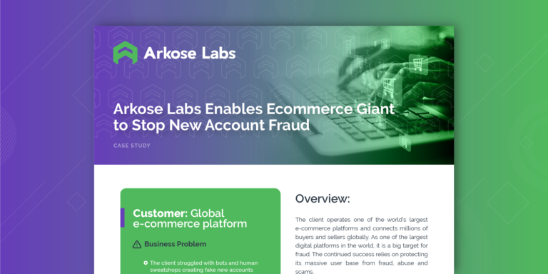 Arkose Labs Enables Ecommerce Giant to Stop New Account Fraud