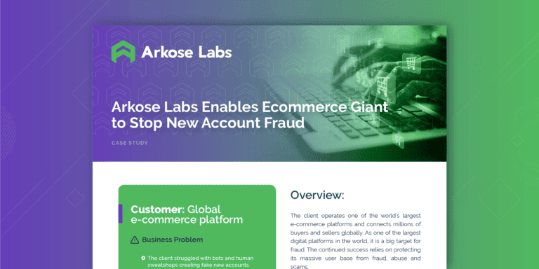 Arkose Labs Enables Ecommerce Giant to Stop New Account Fraud