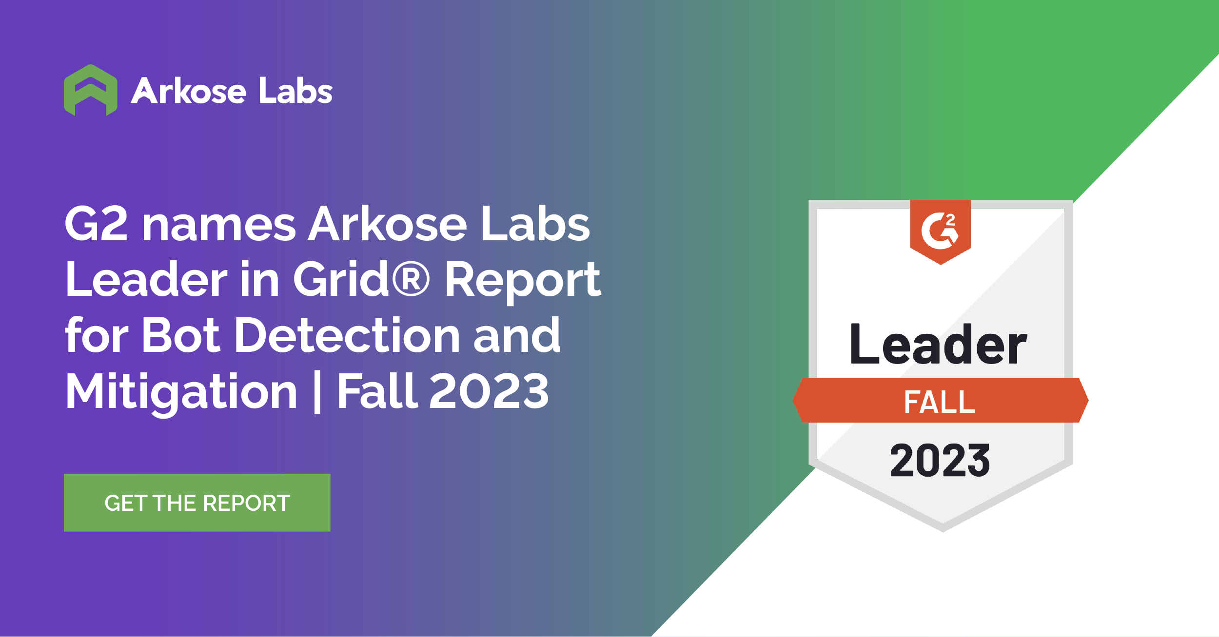 G2 Names Arkose Labs Leader in Grid Report for Bot Detection and Mitigation Winter 2023