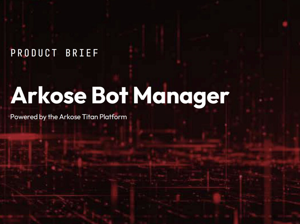 Arkose Bot Manager product brief cover image