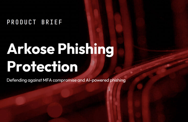 Arkose Phishing Protection