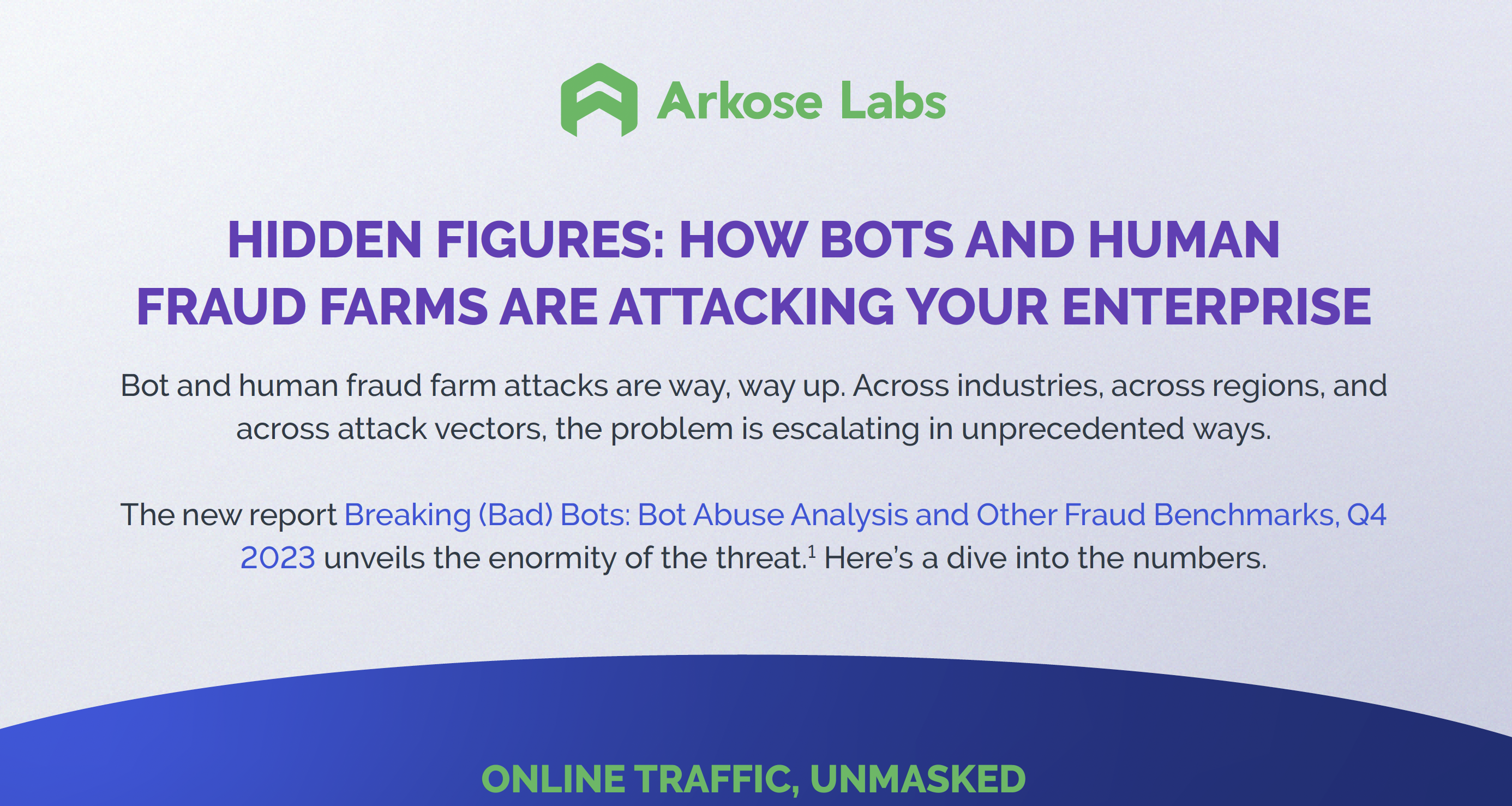 Read more about the article Hidden Figures: How Bots and Human Fraud Farms Are Attacking Your Enterprise