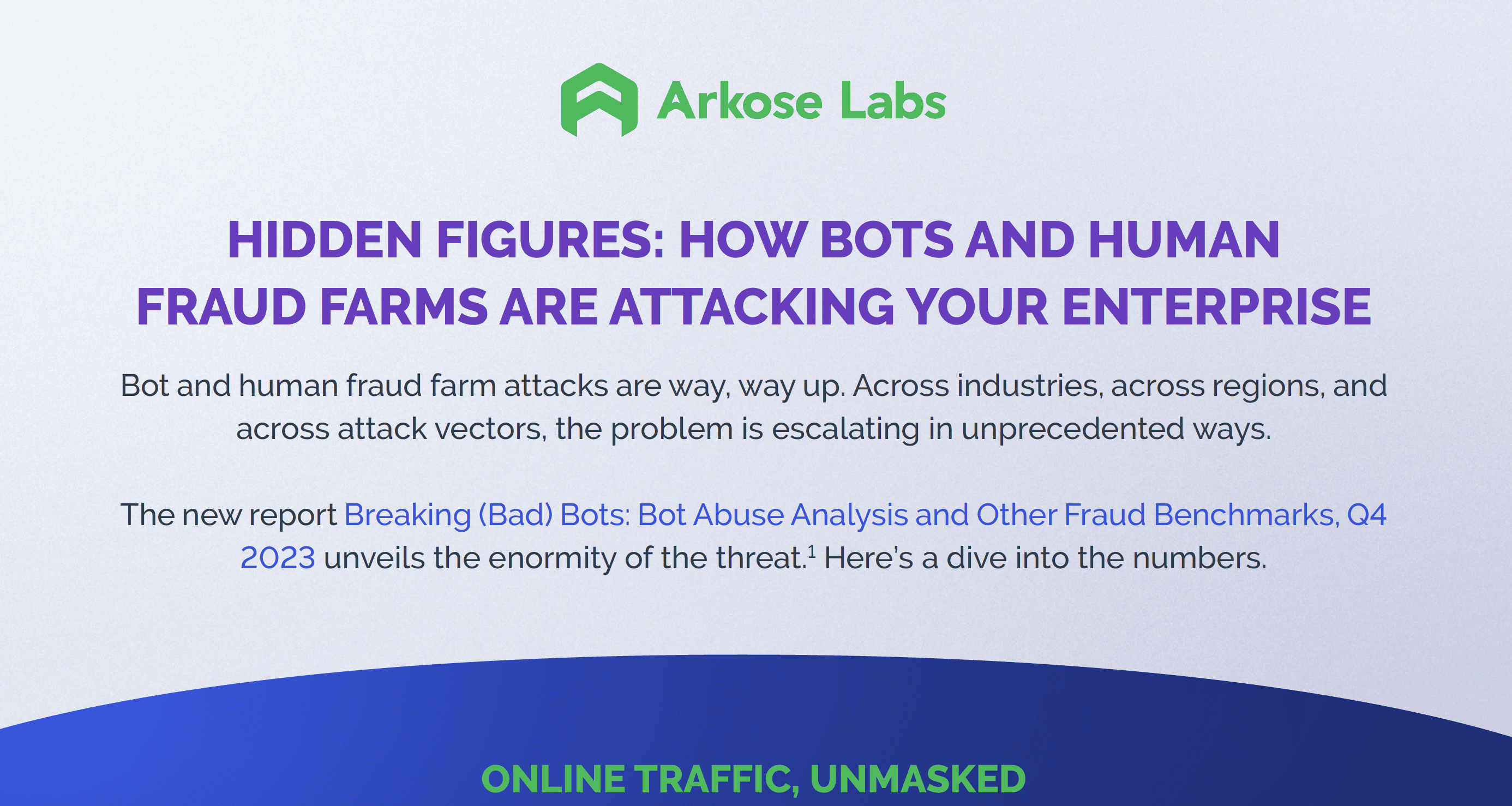 Read more about the article Hidden Figures: How Bots and Human Fraud Farms Are Attacking Your Enterprise