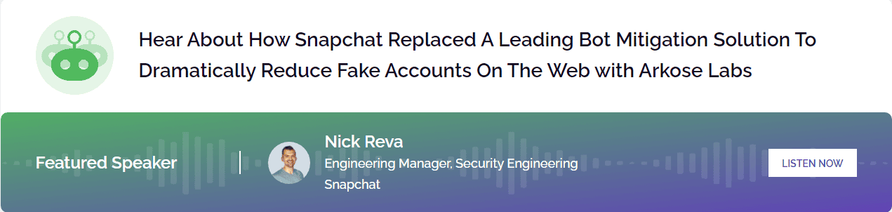 How Snapchat reduced fake online registrations