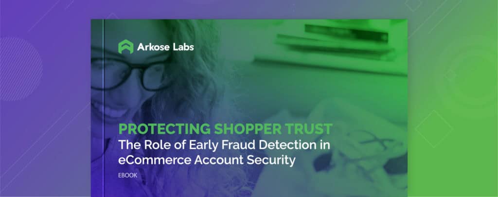 Protecting Shopper Trust – The Role of Early Fraud Detection in eCommerce Account Security