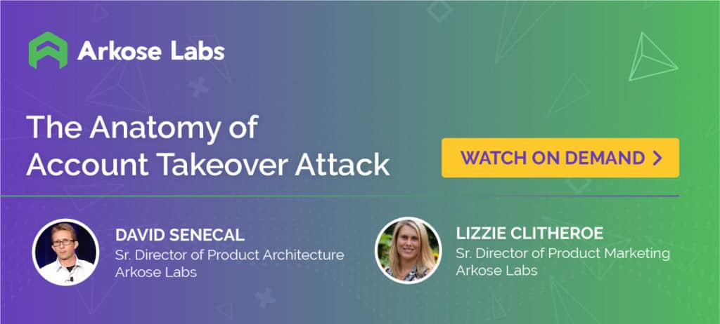 On-Demand Webinar: The Anatomy of an Account Takeover Attack