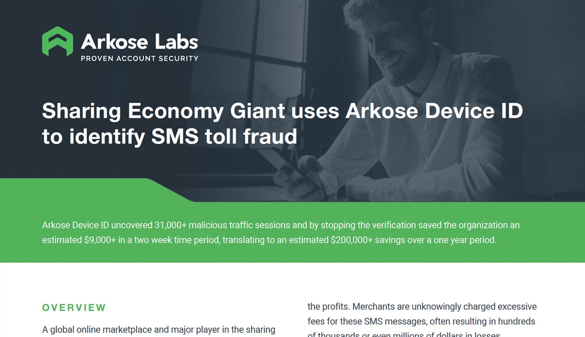 Sharing Economy Giant uses Arkose Device ID to identify SMS toll fraud