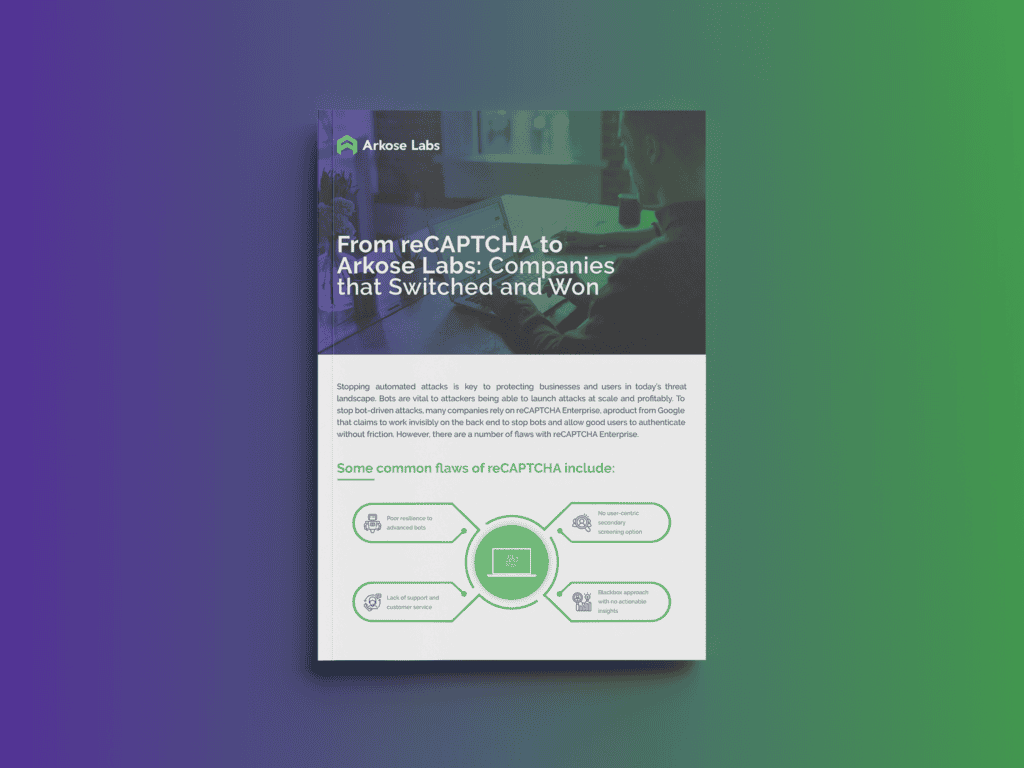 From reCAPTCHA to Arkose Labs: Companies that Switched and Won