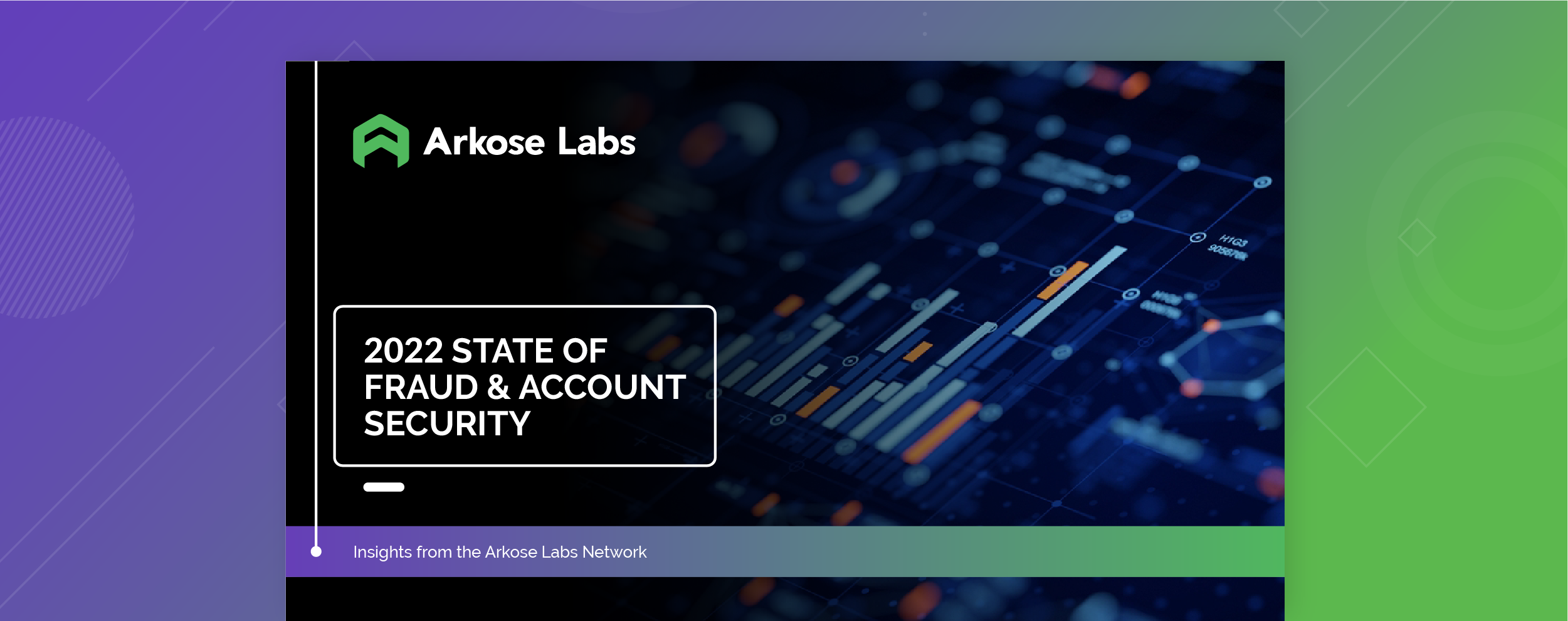 Read more about the article Arkose Labs’ 2022 State of Fraud and Account Security Report Shows Online Fraud Increased 85% Year Over Year 