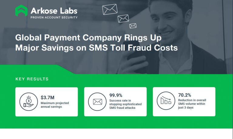 Global Payment Company Rings Up Major Savings on SMS Fraud Costs With Arkose Labs Collaboration