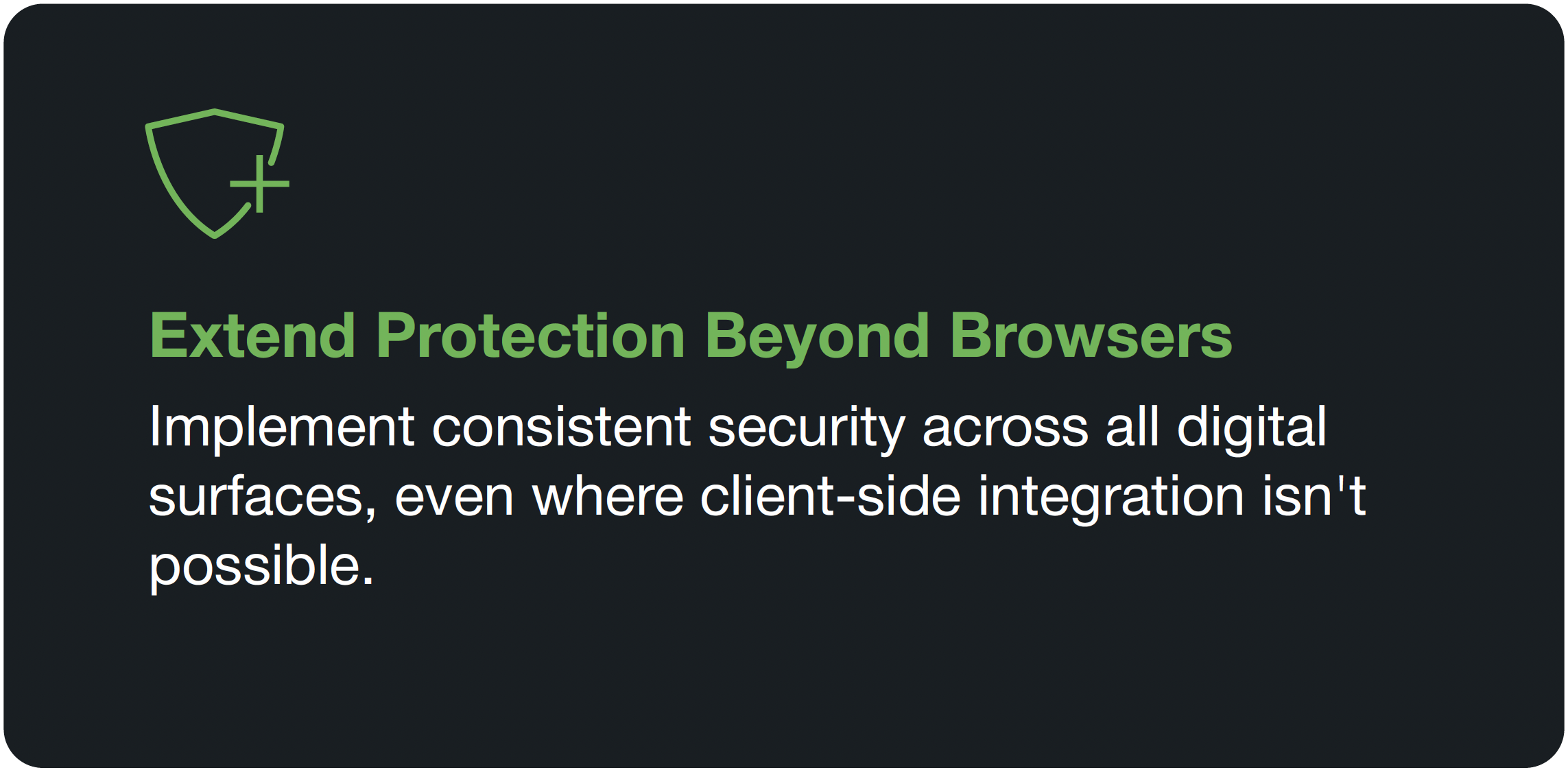 Image explaining that Arkose Edge extends protection beyond browsers.